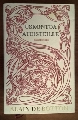 Alain de Botton: Uskontoa ateisteille