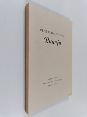 Pentti Halttunen : Pentti Halttusen runoja