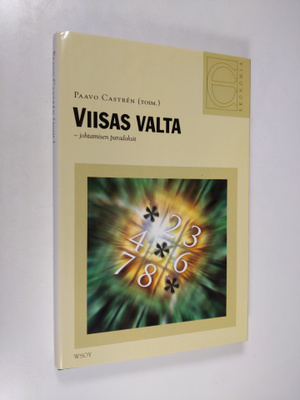 Viisas valta : johtamisen paradoksit