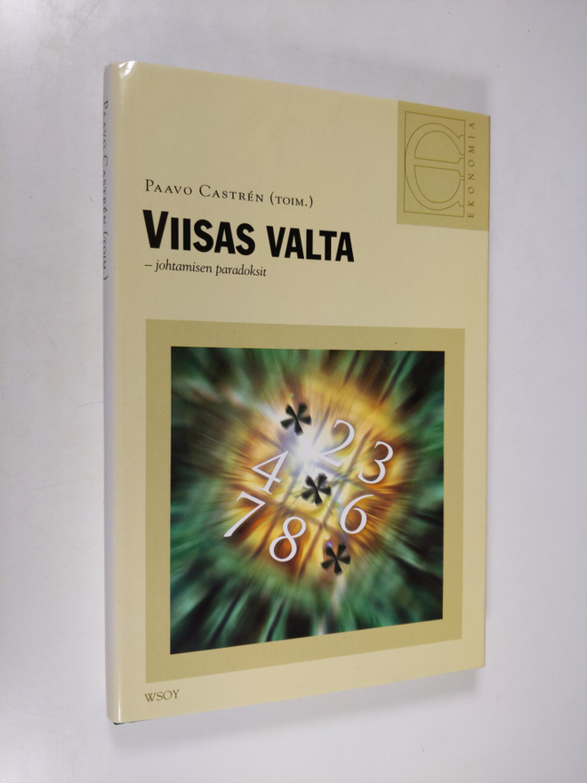 Viisas valta : johtamisen paradoksit