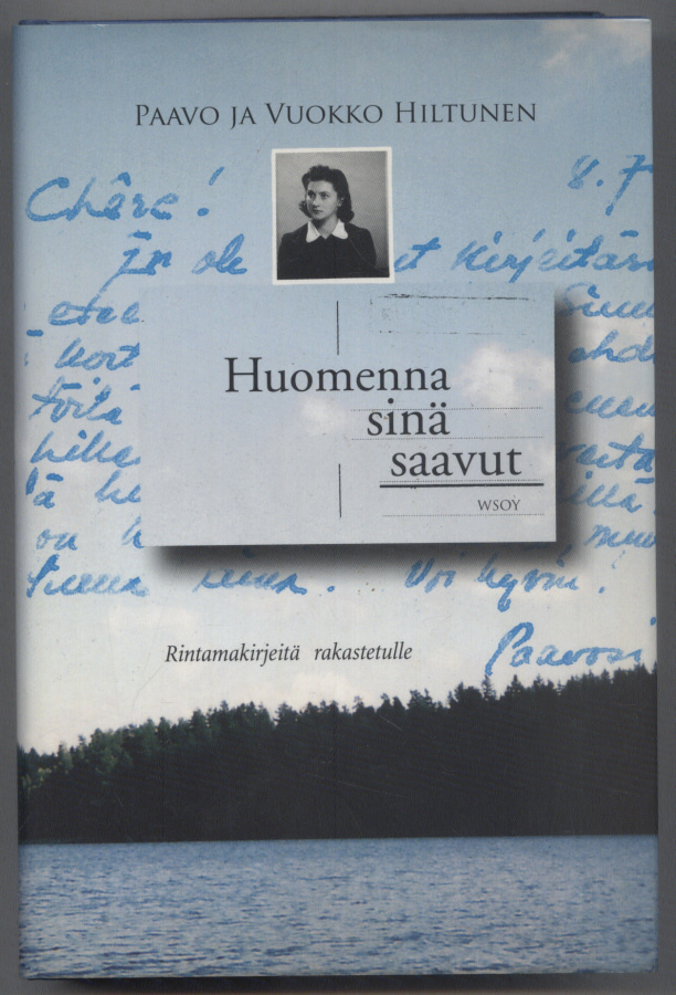 Paavo ja Vuokko Hiltunen: Huomenna sinä saavut
