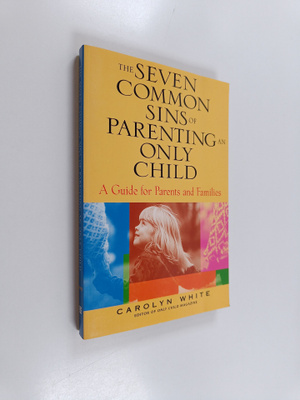 Carolyn White : The seven common sins of parenting an onl...