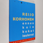 Reijo Korhonen : Ennen kuin kukot laulavat - pikkukuva 1