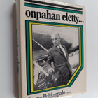 Jorma Pohjanpalo : Onpahan eletty (signeerattu, tekijän o... - pikkukuva 1