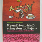 Myymäläympäristö elämysten tuottajana – S. Markkanen - pikkukuva 1