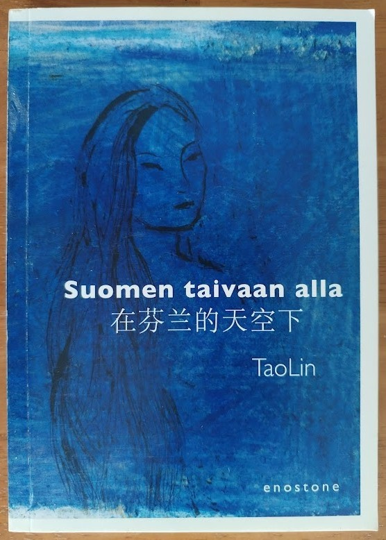 TaoLin: Suomen taivaan alla (omiste ja signeeraus)
