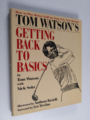 Tom Watson ym. : Tom Watson's Getting Back to Basics