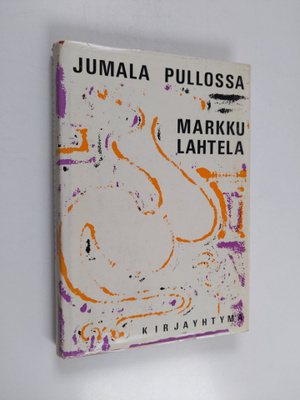 Markku Lahtela : Jumala pullossa
