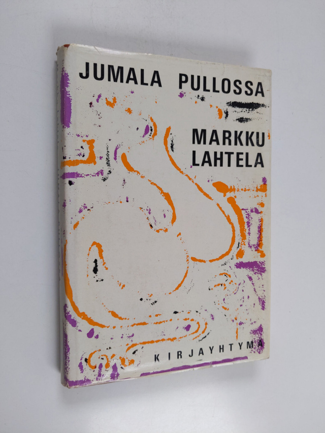 Markku Lahtela : Jumala pullossa