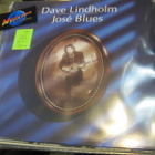 DAVE LINDHOLM - JOSE BLUES - 1.PAINOS 1988 EX+/EX+ LP+ - pikkukuva 1
