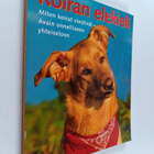 Koiran elekieli : miten koirat viestivät : avain onnellis... - pikkukuva 1