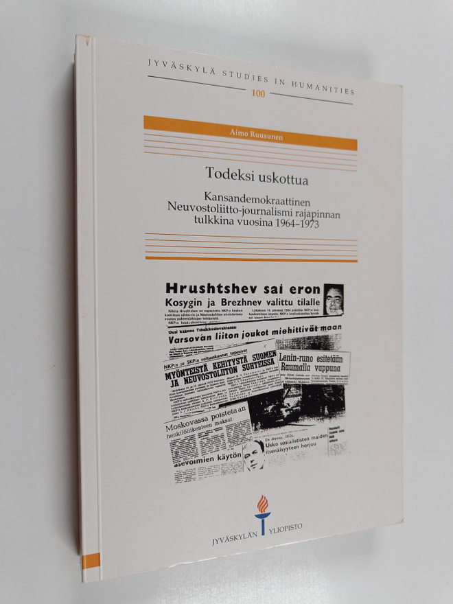 Aimo Ruusunen : Todeksi uskottua : kansandemokraattinen N...