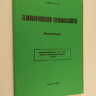 Ravintokuitu : Kunnallisopistolla 26.-27.11.1982 pidetyn ... - pikkukuva 1