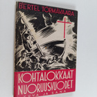 Bertel Törmävaara : Kohtalokkaat nuoruusvuodet - pikkukuva 1