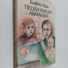 Tuulikki Alsta : Tiedän paikan armahan - pikkukuva 1