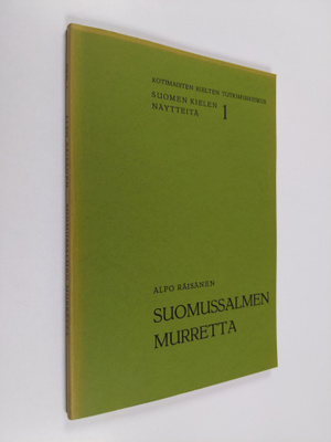 Alpo Räisänen : Suomussalmen murretta