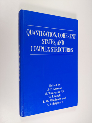Anatol Odzijewicz ym. : Quantization, Coherent States, an...