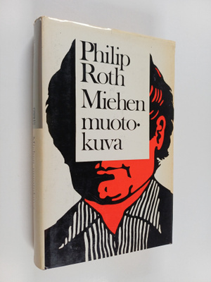 Philip Roth : Miehen muotokuva