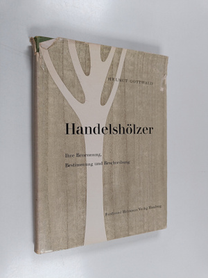 Helmut Gottwald : Handelshölzer