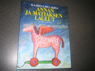 Kaarina Helakisa - Annan ja Matiaksen laulut