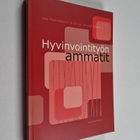 Lea ym. (toim.) Henriksson : Hyvinvointityön ammatit - pikkukuva 1