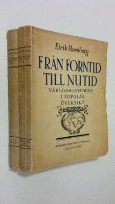 Eirik Hornborg : Från forntid till nutid 1-2 : världshist...