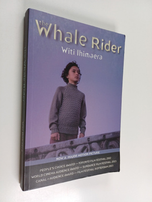 Witi Ihimaera : The Whale Rider