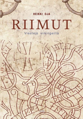 Riimut : viestejä viikingeiltä - Heikki Oja
