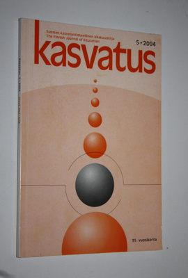 Kasvatus 5/2004 : Suomen kasvatustieteellinen aikakauskirja