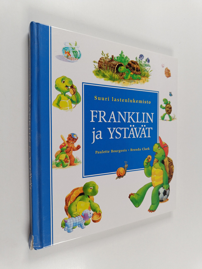 Brenda Clark ym. : Franklin ja ystävät : suuri lastenluke...
