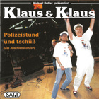 KLAUS & KLAUS Polizeistund und tschüss CD 1997 KLASSIKKO! - pikkukuva 1