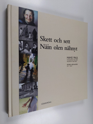 Hans Paul : Skett och sett = Näin olen nähnyt