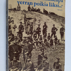 Tapio Hiisivaara : Tuhannenpa verran poikia läksi : Suome... - pikkukuva 1