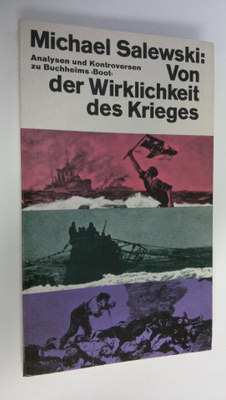 Michael Salewski : Von der Wirklichkeit des Krieges : Ana...
