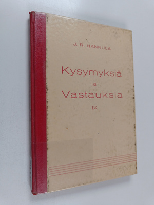 J. R. Hannula : Kysymyksiä ja vastauksia 9