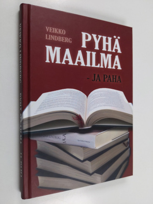 Veikko Lindberg : Pyhä maailma - ja paha