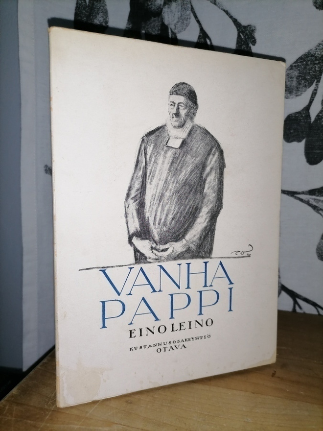 Eino Leino - Vanha pappi - 1.p.1921 Otava