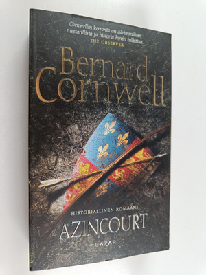 Bernard Cornwell : Azincourt : historiallinen romaani