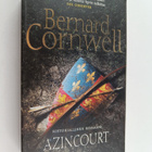 Bernard Cornwell : Azincourt : historiallinen romaani - pikkukuva 1