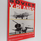 Yefim Gordon : Soviet X-planes : Experimental and prototy... - pikkukuva 1