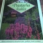 Hertle, Kiermeier, Nickig : Puutarha kukkii - pikkukuva 5