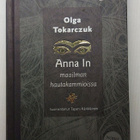 Olga Tokarczuk - Anna In maailman hautakammioissa - pikkukuva 1