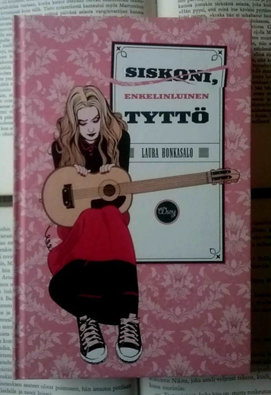 Laura Honkasalo - Siskoni, enkelinluinen tyttö (sid.)