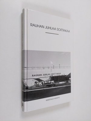 Rauhan juhlaa soittakaa : vuosikirja 1991