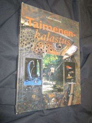 taimenen kalastus - göran cederberg
