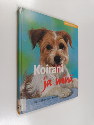 Horst Hegewald-Kawich : Koirani ja minä