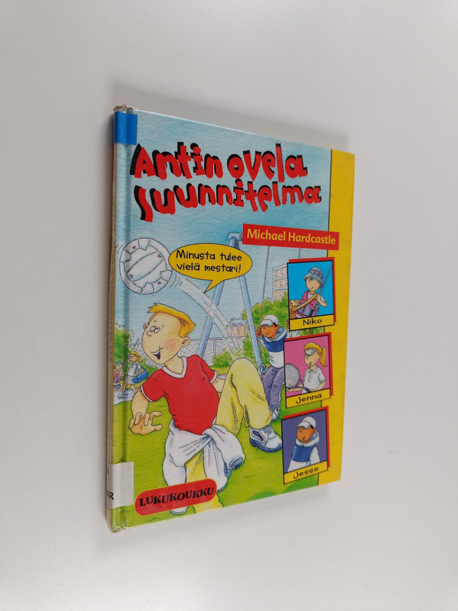 Michael Hardcastle : Antin ovela suunnitelma