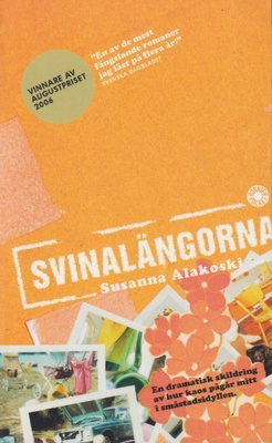 Susanna Alakoski: Svinalängorna