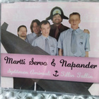 MARTTI SERVO & NAPANDER - SYDÄMEN AMIRAALI CD SINGLE - pikkukuva 1