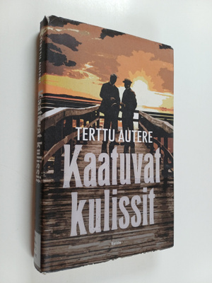 Terttu Autere : Kaatuvat kulissit